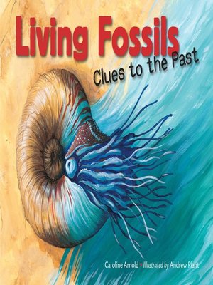 Living Fossils: Clues to the Past - ebook